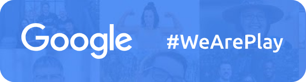 Google #WeArePlay